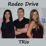 
 Rodeo Drive TRio,  