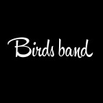 
 Birds Band,  